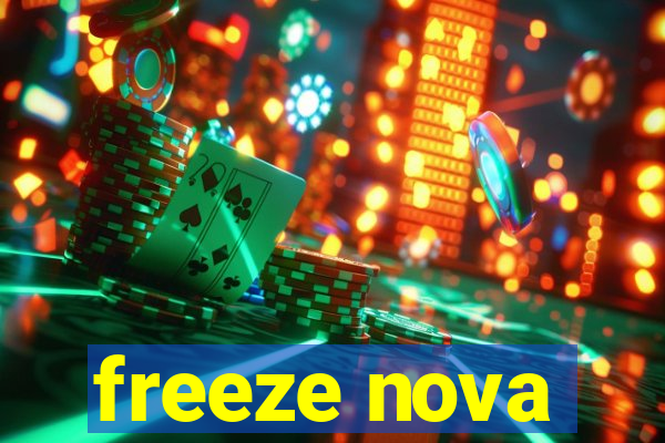 freeze nova